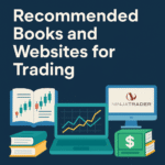 Recommended Books and Websites for Trading: Build Your Knowledge and Sharpen Your Edge